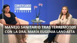 Terremoto en Venezuela  🫱🏻🫲🏻 🇻🇪 | Situación sanitaria tras sismos 🦠 | Conversando con Mosquera